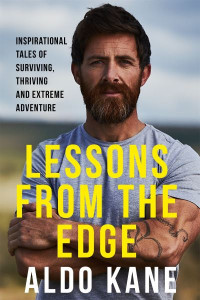 Lessons from the Edge by Aldo Kane