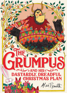 The Grumpus by Alex T. Smith - Signed Edition