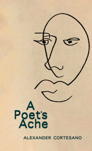 A Poet's Ache by Alexander Cortesano