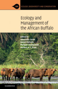 Ecology and Management of the African Buffalo by Alexandre Caron (Hardback)