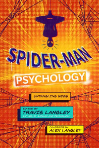 Spider-Man Psychology by Alex Langley