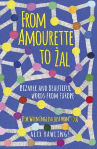From Amourette to Zal by Alex Rawlings (Hardback)