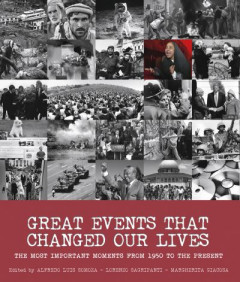 Great Events That Changed Our Lives by Alfredo Luis Somoza (Hardback)