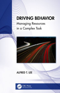 Driving Behavior by Alfred T. Lee (Hardback)