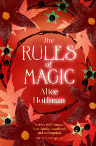 The Rules of Magic by Alice Hoffman - Signed Paperback Edition