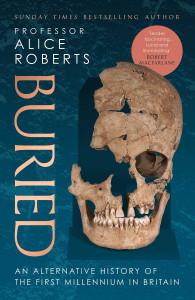 Buried by Alice Roberts - Signed Edition