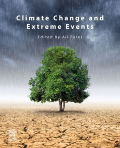 Climate Change and Extreme Events by Ali Fares