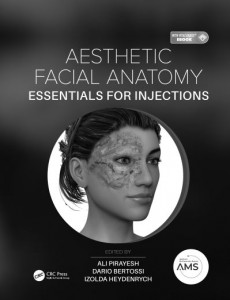 Aesthetic Facial Anatomy Essentials for Injections by Ali Pirayesh