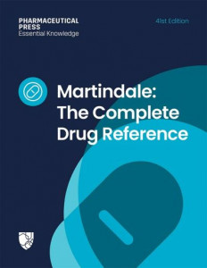 Martindale: The Complete Drug Reference by Alison Brayfield (Hardback)