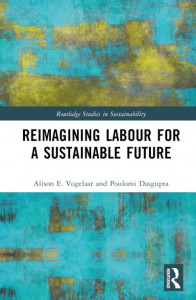 Reimagining Labour for a Sustainable Future by Alison E. Vogelaar (Hardback)