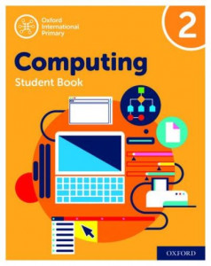 Oxford International Primary Computing. Student Book 2 by Alison Page