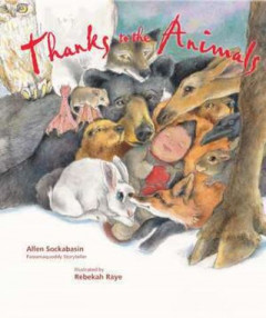 Thanks to the Animals by Allen J. Sockabasin (Boardbook)