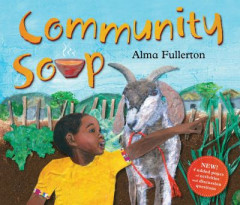 Community Soup by Alma Fullerton (Hardback)