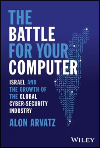 The Battle for Your Computer by Alon Arvatz (Hardback)