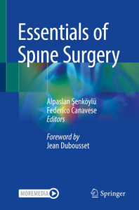 Essentials of Spine Surgery by Alpaslan Senkoeylu