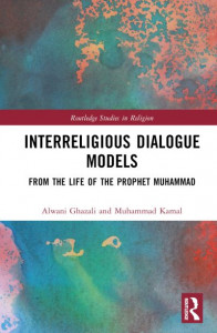 Interreligious Dialogue Models by Alwani Ghazali (Hardback)