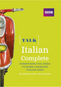 Talk Italian Complete (Book/CD Pack): Everything you need to make learning Italian easy by Alwena Lamping