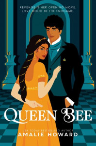 Queen Bee (Book 1) by Amalie Howard (Hardback)