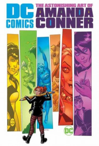 DC Comics: The Astonishing Art of Amanda Conner by Amanda Conner (Hardback)