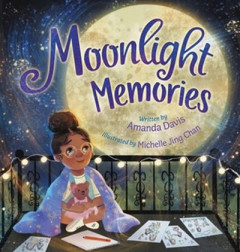 Moonlight Memories by Amanda Gilman Davis (Hardback)