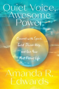 Quiet Voice, Awesome Power by Amanda R. Edwards