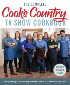 Complete Cook's Country TV Show Cookbook, The by America's Test Kitchen (Hardback)