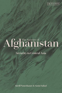The Spectre of Afghanistan by Amin Saikal