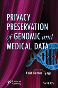 Privacy Preservation of Genomic and Medical Data by Amit Kumar Tyagi (Hardback)