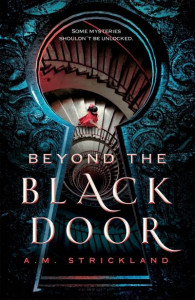 Beyond the Black Door by AdriAnne Strickland