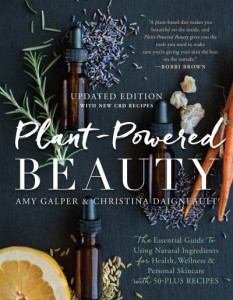 Plant-Powered Beauty by Amy Galper