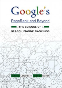 Google's PageRank and Beyond by Amy N. Langville