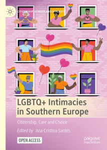 LGBTQ+ Intimacies in Southern Europe by Ana Cristina Santos (Hardback)