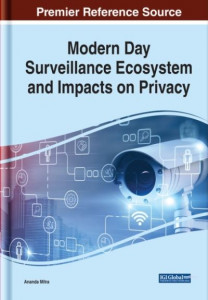 Modern Day Surveillance Ecosystem and Impacts on Privacy by Ananda Mitra (Hardback)