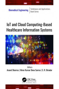 IoT and Cloud Computing-Based Healthcare Information Systems by Anand Sharma (Hardback)
