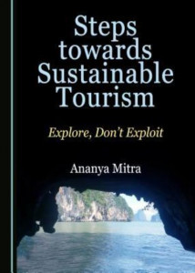 Steps Towards Sustainable Tourism by Ananya Mitra (Hardback)