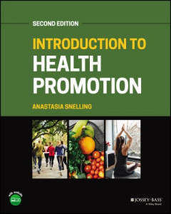 Introduction to Health Promotion by Anastasia Snelling
