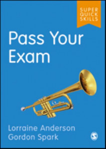 Pass Your Exam by Lorraine Anderson