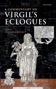 A Commentary on Virgil's Eclogues by Andrea Cucchiarelli (Hardback)