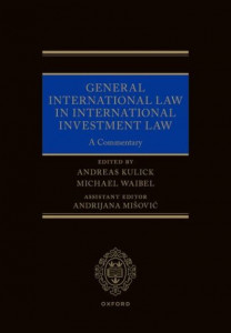 General International Law in International Investment Law by Andreas Kulick (Hardback)