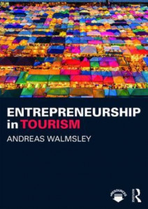 Entrepreneurship in Tourism by Andreas Walmsley