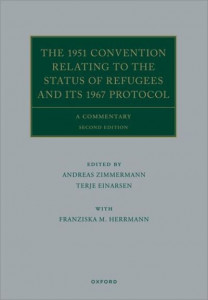 The 1951 Convention Relating to the Status of Refugees and Its 1967 Protocol by Andreas Zimmermann (Hardback)