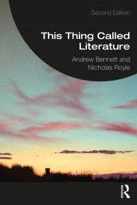 This Thing Called Literature by Andrew Bennett