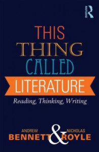 This Thing Called Literature by Andrew Bennett