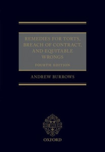 Remedies for Torts, Breach of Contract, and Equitable Wrongs by A. S. Burrows