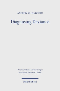 Diagnosing Deviance (Book 592) by Andrew M. Langford