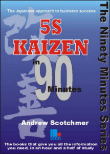 5S Kaizen in 90 Minutes by Andrew Scotchmer