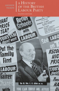 A History of the British Labour Party by Andrew Thorpe