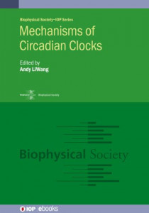 Mechanisms of Circadian Clocks by Andy LiWang (Hardback)