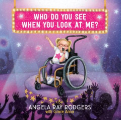 Who Do You See When You Look at Me? by Angela Ray Rodgers (Hardback)