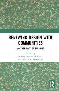 Renewing Design With Communities by Anisha Shekhar Mukherji (Hardback)